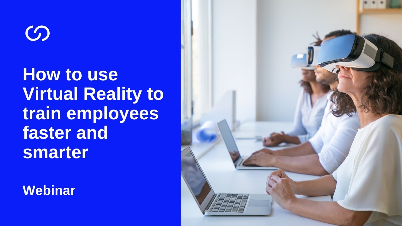 How to use Virtual Reality to train employees faster and smarter - YouTube