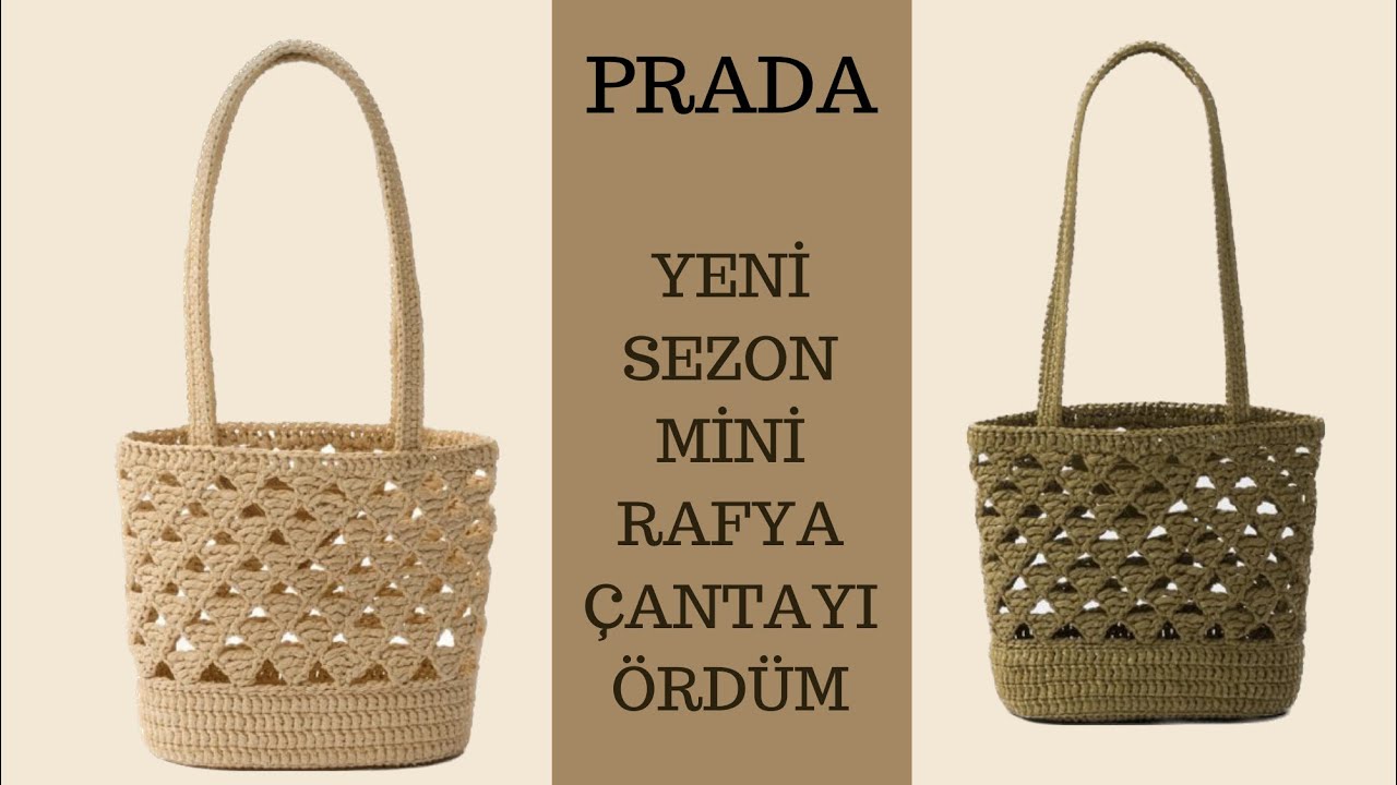 PRADA YENİ MODEL MİNİ RAFYA ÇANTASINI ÖRÜYORUZ🟤👜          (PART 1)