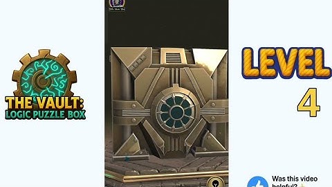 The Vault Logic Puzzle Box Level 4 Walkthrough Solution