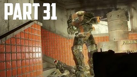 Fallout 4 Walkthrough - Part 31 "SIR, YOU