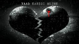 YAAD KAREGI MUJHE | RAPPER ROHIT | RSQUARE | SAD HINDI RAP SONG 2020