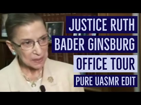 Rare Justice Ruth Bader Ginsburg interview and office tour edited for Unintentional ASMR