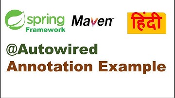 Spring @Autowired Annotation Example | Autowiring in Spring |Spring Framework Tutorial in Hindi