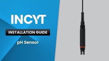 How to install a pH Sensor | INCYT Installation Guide