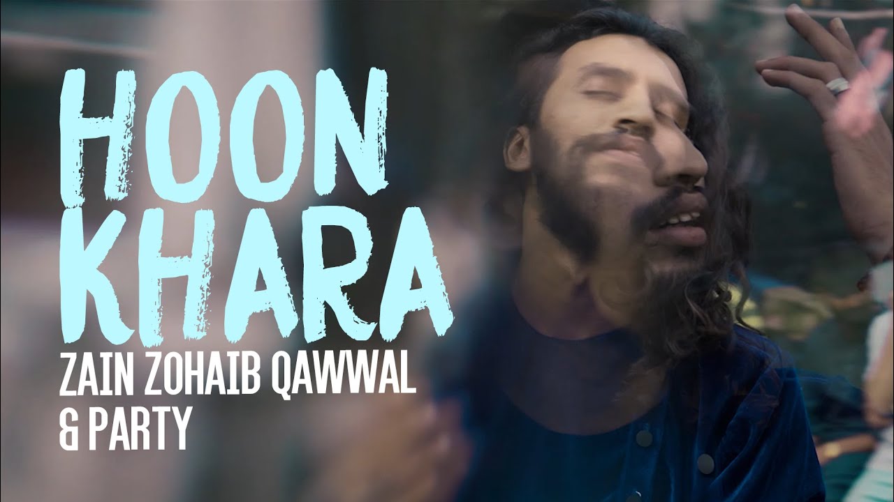 Hoon Khara  Zain Zohaib Qawwal and Party  New Pakistani Songs 2019