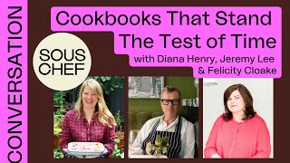 Sous Chef in Conversation: Diana Henry, Jeremy Lee, Felicity Cloake