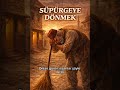 Süpürgeye dönmek #deyimler #keşfet #reels #viral