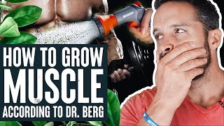 How to grow muscle...According to Dr. Berg -  What The Fitness Ep 39