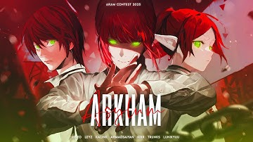 [AMV/MEP]  - ARKHAM ASYLUM - | TEAM 2 | ARAM CONTEST 2025
