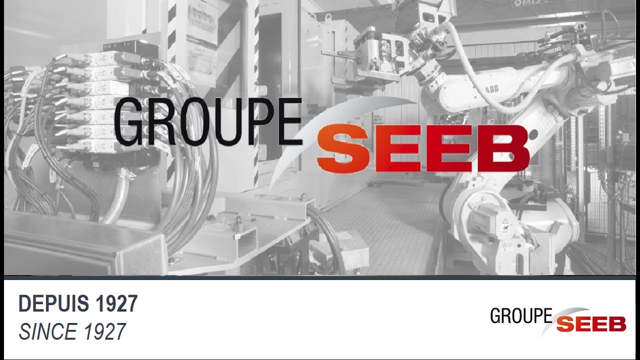 GROUPE SEEB : INDUSTRIAL SOLUTIONS PROVIDER SINCE 1927 - YouTube