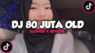 DJ OLD 80 JUTA MENGKANE - Viral Di Fyp Tik Tok