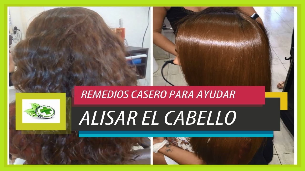 3 Remedios Caseros para ayudar a Alisar el Cabello YouTube