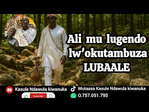 Ali Mu Lugendo Lwokutambuza Lubaale Wuliriza Bulungi Mutaasa Kasule Ndawula Kiwanuka