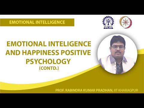 Emotional Inteligence and Happiness Positive Psychology (Contd.)