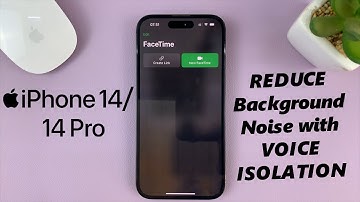 iPhone 14/14 Pro: How To Reduce Background Noise In a FaceTime Call Using Voice Isolation Feature