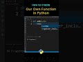 How to create our own function in python #coding #python #c++ #programming c
