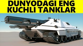 Tanklar Tarixi: Dunyodagi Eng Kuchli Tanklar Qaysi Davlatlarga Tegishli?