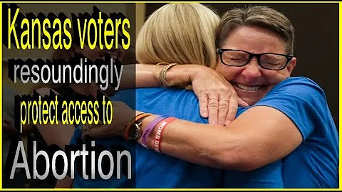 Kansas voters resoundingly protect access to abortion