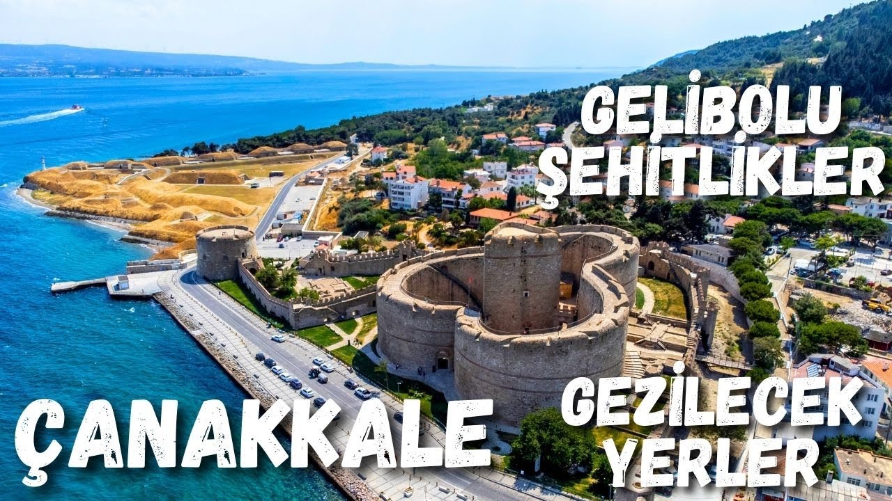 Çanakkale Gezi Rehberi - Gelibolu Şehitlik Turu - Çanakkale Gezilecek Yerler - Çanakkale Türkiye
