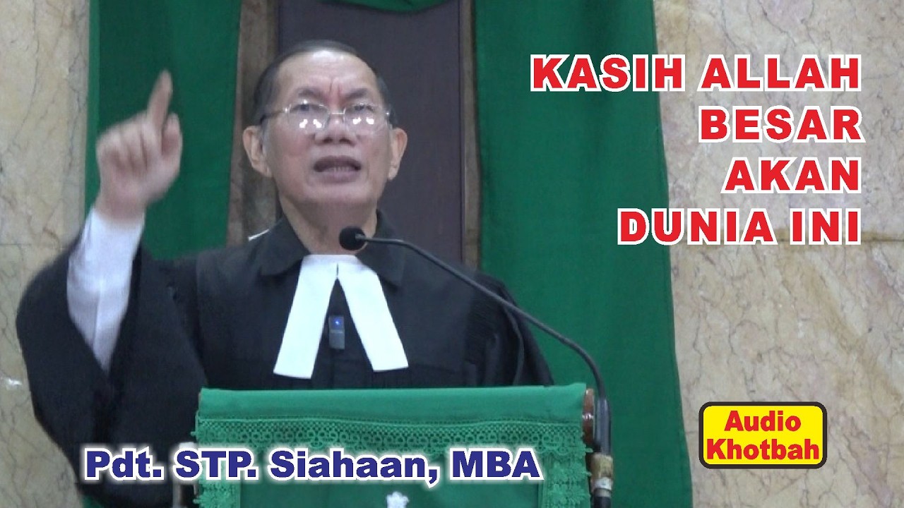 (AUDIO) Khotbah Pdt. STP. Siahaan, MBA, Mg 1 Maret 26, 