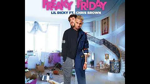 Lil Dicky - Freaky Friday feat. Chris Brown (Official AUDIO)