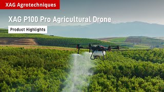 XAG P100 Pro Agricultural Drone | Product Highlights