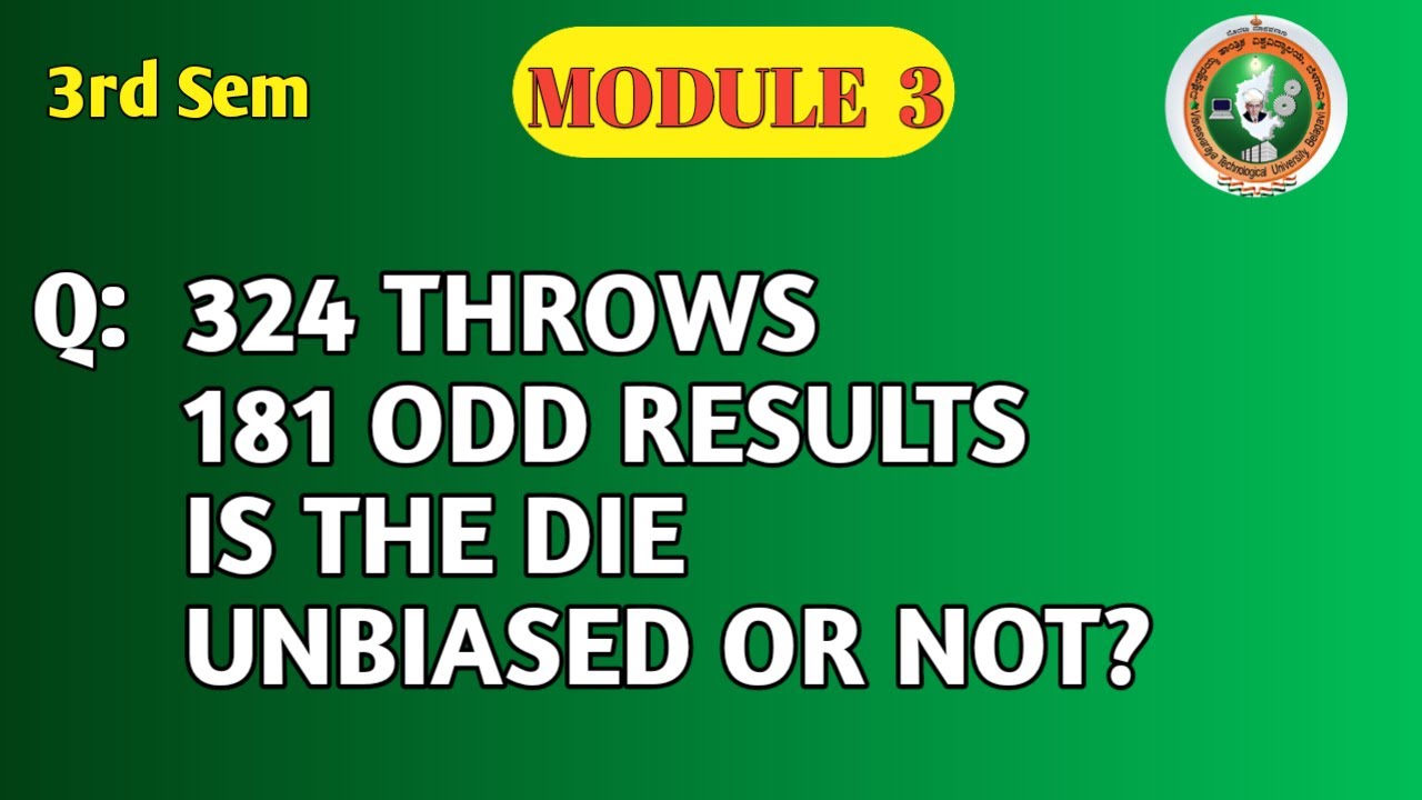 VTU 3rd Sem BCS301 Maths Module 3 Die Problem Hypothesis Test | Is the ...