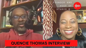 Floyd Marshall Jr. Interviews Quencie Thomas, Founder and host of Studio Q