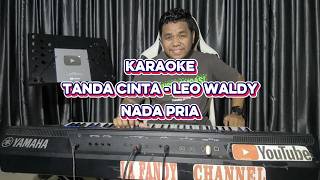 Karaoke Tanda Cinta - Leo Waldy Nada Pria