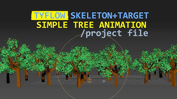 TYFLOW Skeleton + Target  | Simple Tree Animation