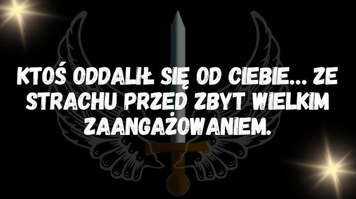 Ktoś oddalił się od ciebie… ze strachu przed zbyt wielkim zaangażowaniem