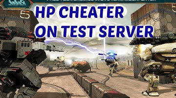Walking War Robots [WWR] HP Cheater on Test Server