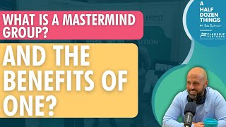 What is a Mastermind Group S4#16