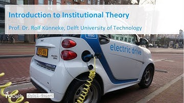 eCARS4x_2018_P2-1_Introduction_to_Institutional_Theory-video