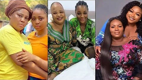10  Popular Nollywood Actresses With Their Gorgeous Mother