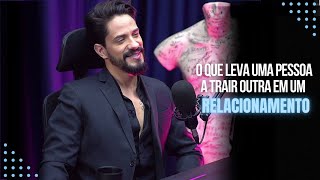 O QUE LEVA UMA PESSOA A TRAIR OUTRA EM UM RELACIONAMENTO | Meu Conselheiro