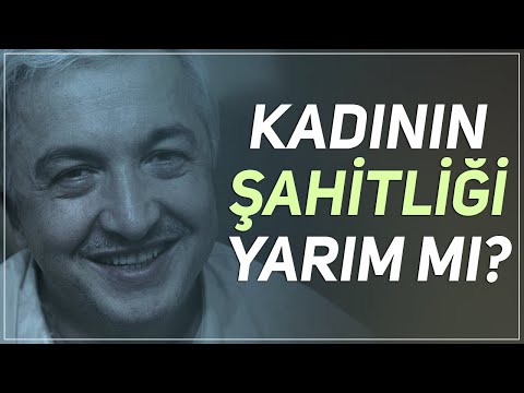 2 kadının şahitliği 1 erkeğin şahitliğine mi denk? - Prof.Dr. Mehmet Okuyan