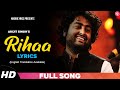 Rihaa lyrics with english translation  full song  arijit singh  shloke lal  nagarlyrics