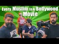 Every muslim in a bollywood movie  bekaar films  comedy skit