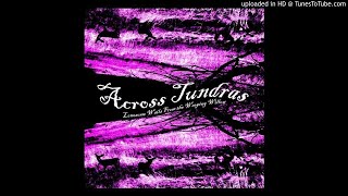 Across Tundras - Cold Earth Death Scrolls