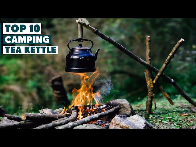 Top 10 Best Camping Tea Kettles in 2023