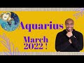 ♒️ AQUARIUS March 2022 Tarot | “The WAVE BEGINS TO PEAK!” | #ReydiantAquarius
