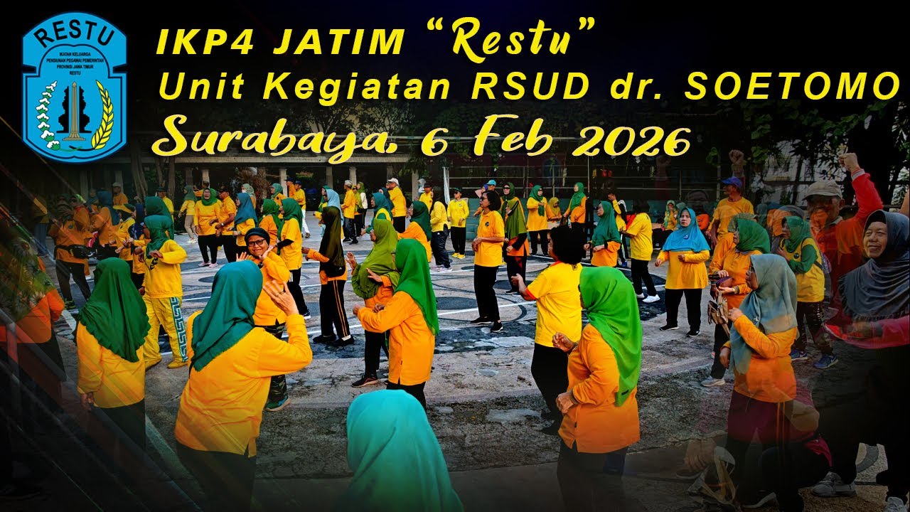 RESTU IKP4 JATIM UK RSUD DR SOETOMO 6 FEB 2026