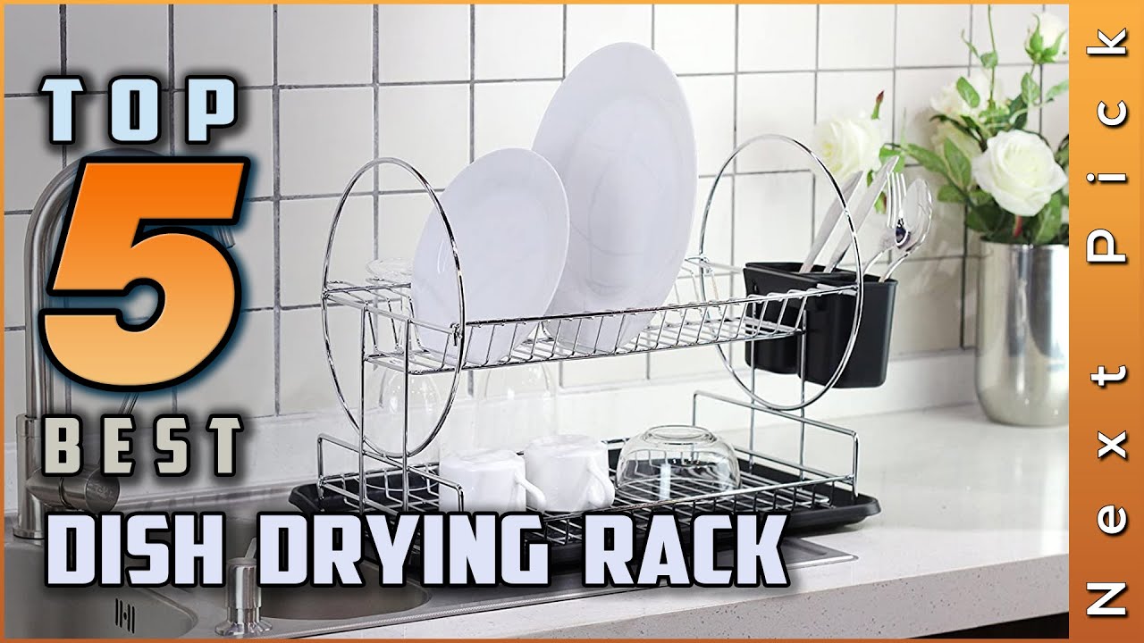 Top 5 Best Dish Drying Racks Review in 2023 For Small Spaces YouTube