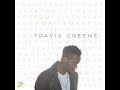 You Waited Travis Greene Instrumental