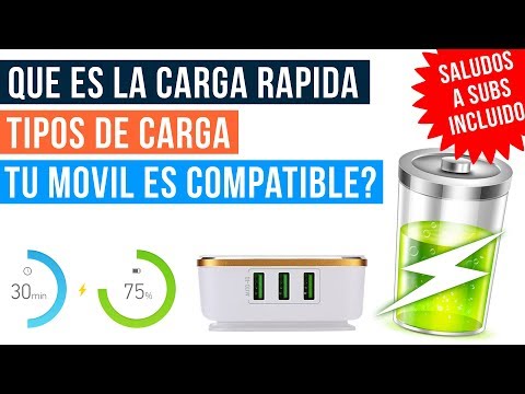 QUE ES LA CARGA RAPIDA, COMO FUNCIONA Y TIPOS QUICK CHARGE