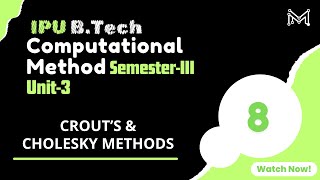 DOLITTLE & CROUT' S METHOD | IPU | B.Tech. | Semester-III | Unit-3 | Part-8 |