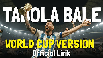 TABOLA BALE WORLD CUP VERSION - LILSERVANT COVER | WORLD CUP DAY THEME SONG (OFFICIAL LYRIC VIDEO)