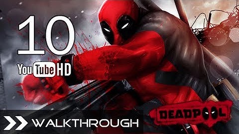 Deadpool Walkthrough - Part 10 Campaign Gameplay (Landed In Prison 3/3) HD 1080p No Commentary