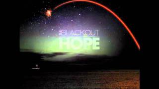 The Blackout - Higher and Higher